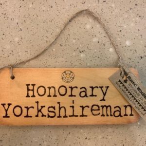 Wotmalike ‘Honorary Yorkshireman’ Rustic Yorkshire Wooden Sign